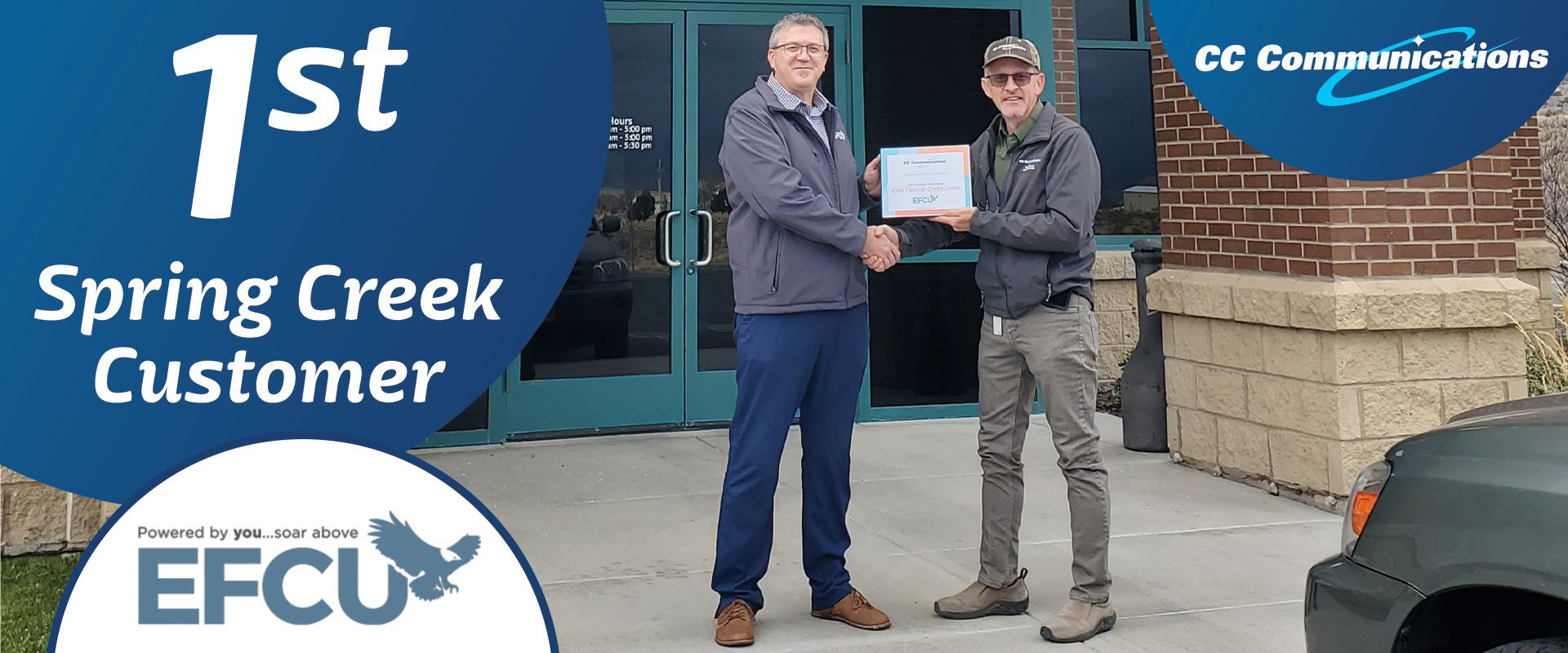 David Tilley and Rhyan Meade, of EFCU, shaking hands for Elko Federal Credit Union being CC Communications' First Spring Creek Customer.